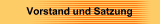 Vorstand und Satzung